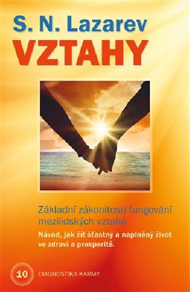 Vztahy - Zkladn zkonitosti fungovn mezilidskch vztah - S.N. Lazarev