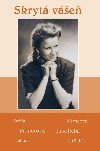 Skryt ve - Soubor povdek (Svtl, Nmcov, Pittnerov, Javoick, Jahoda, Luick) - Vlasta Pittnerov; Vlasta Javoick
