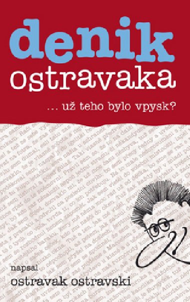 Denik ostravaka 5 - Ostravak Ostravski