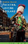 Fucking, loving Ireland / A vyrostu, chci bt Ir! - Kateina Hejlov