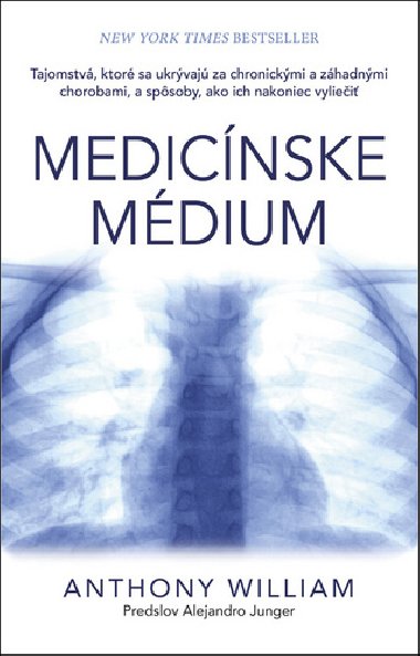 Medicnske mdium - Anthony William