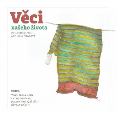 Vci naeho ivota - Petr Borkovec; Adriana Sklov