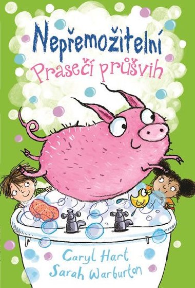 Nepemoiteln - Prase prvih - Caryl Hart; Sarah Warburton