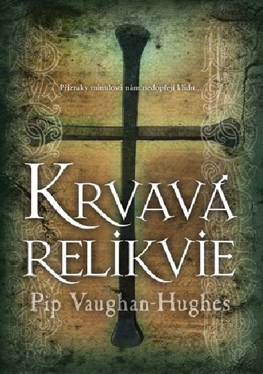 Krvav relikvie - Pip Vaughan-Hughes
