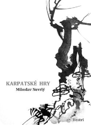 Karpatsk hry - Miloslav Nevrl