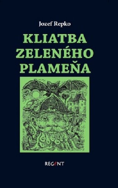Kliatba zelenho plamea - Jozef Repko