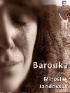 Baronka - Miroslav Jandovsk