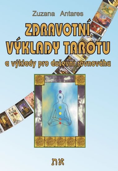 Zdravotn vklady tarotu a vklady na duevn pohodu - Antares Zuzana