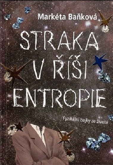 Straka v i entropie - Markta Bakov