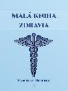 Mal kniha zdravia - Stanislav Hoferek