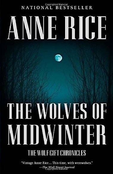 The Wolves of Midwinter (Wolf Gift Chronicles) - Rice Anne