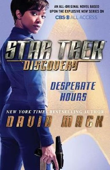 Star Trek: Discovery: Desperate Hours - Mack David