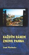 Kadm rnem znovu panna - Josef Plachetka