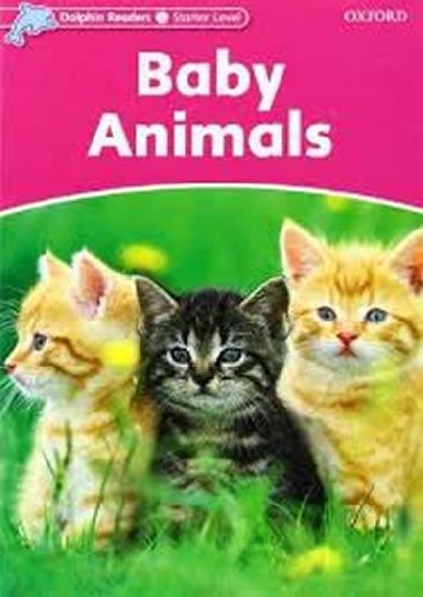 Dolphin Readers Starter Level: Baby Animals - Northcott Richard
