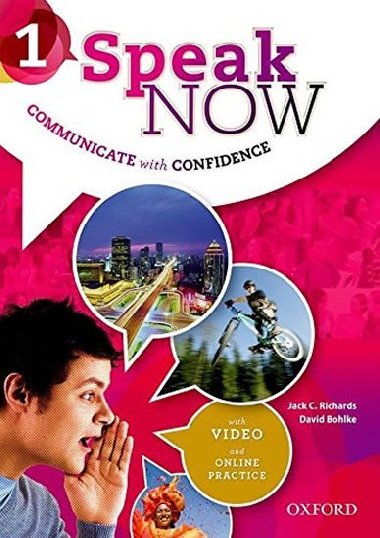 Speak Now: 1: Student Book with Online Practice - Bohlke David