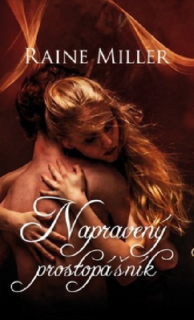 Napraven prostopnk - Raine Miller