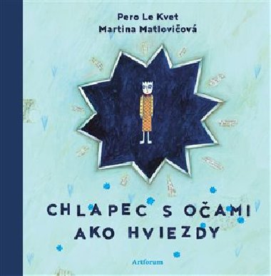Chlapec s oami ako hviezdy - Pero le Kvet