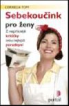 Sebekouink pro eny - Cornelia Topf