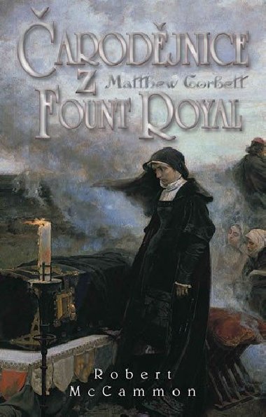 arodjnice z Fount Royal - Robert McCammon