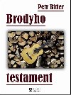 Brodyho testament - Petr Ritter