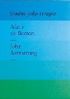 Umn jako terapie - John Armstrong; Alain de Botton