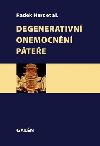 Degenerativn onemocnn ptee - Radek Hart