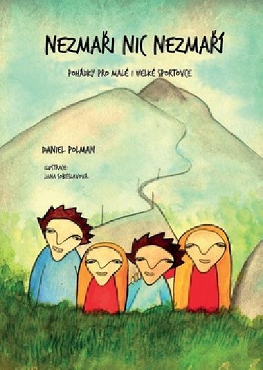 Nezmai nic nezma - Daniel Polman