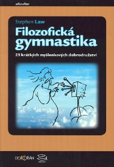 Filozofick gymnastika - Stephen Law