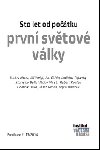 Sto let od potku prvn svtov vlky - Vclav Klaus; Ji Weigl; Jan Eichler