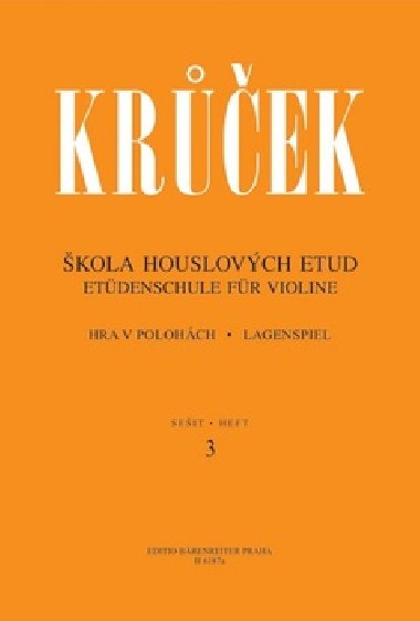Škola houslových etud II - hra v polohách - sešit 3 - Václav Krůček