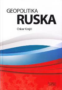 Geopolitika Ruska - Oskar Krej