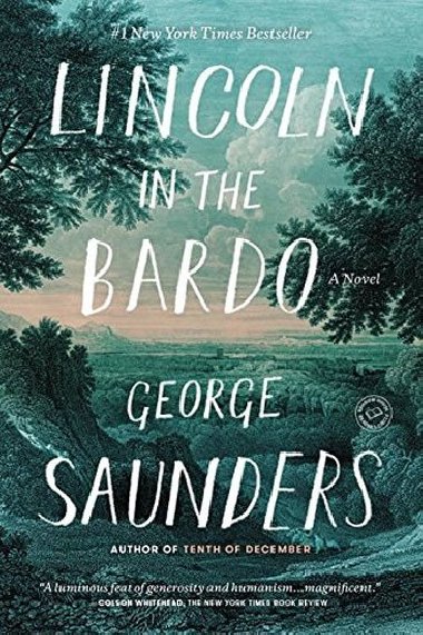 Lincoln in the Bardo - Saunders George