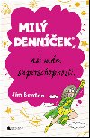 Mil dennek, asi mm superschopnosti - Jim Benton