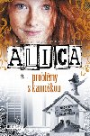Alica a problmy s kamokou - Karen McCombieov