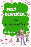 Mil dennek, som nenapodobiten! - Jim Benton