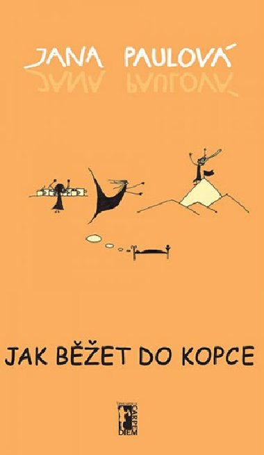 Jak bet do kopce - Jana Paulov