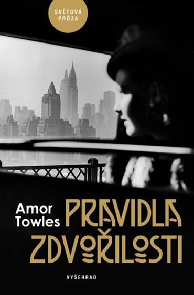 Pravidla zdvořilosti - Amor Towles