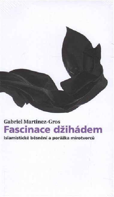 Fascinace dihdem - Gabriel Martinez-Gros