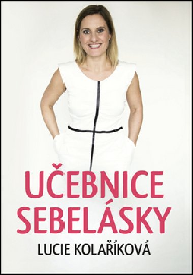 Uebnice sebelsky - Lucie Kolakov