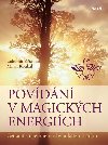 Povdn v magickch energich - Setkn s tajemnem a bylinkem Lou - K Lubomr, Koukal Milan