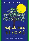 Tajn e strom aneb Jak ji deifruje modern vda - Erwin Thoma