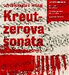 Kreutzerova sonta - cd - Tolstoj Lev Nikolajevi