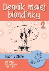 Dennk malej blondnky 2 - Ji Urban; Anna Urbanov; Tana Tanko