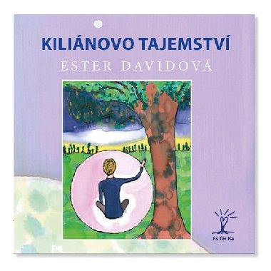 Kilinovo tajemstv - Ester Davidov