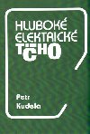 Hlubok elektrick ticho - Petr Kudela