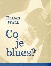 Co je blues? - Elijah Wald