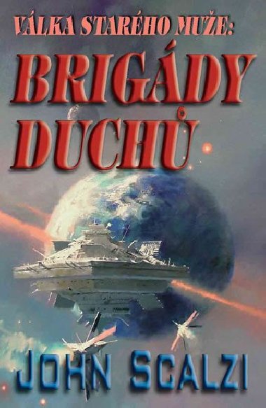 Vlka starho mue - Brigdy duch - John Scalzi