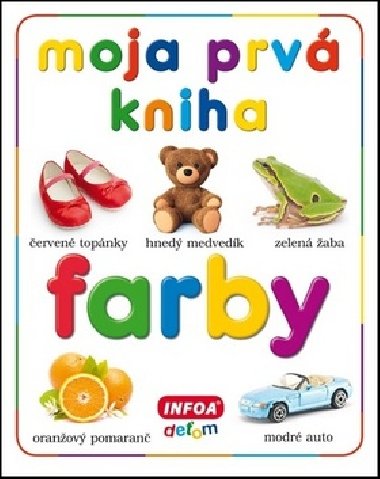 Moja prv kniha Farby - 