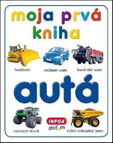 Moja prv kniha Aut - 
