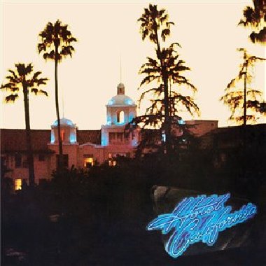 Hotel California - The Eagles